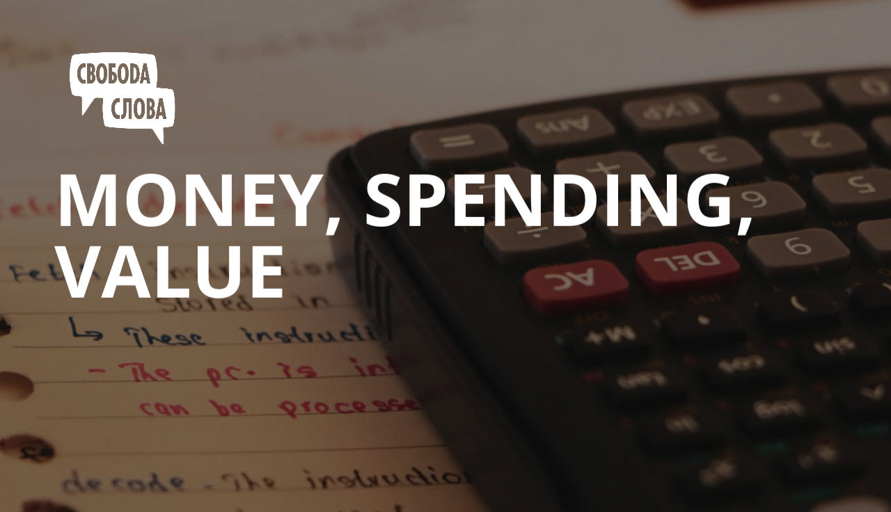 Money, Spending, and Value